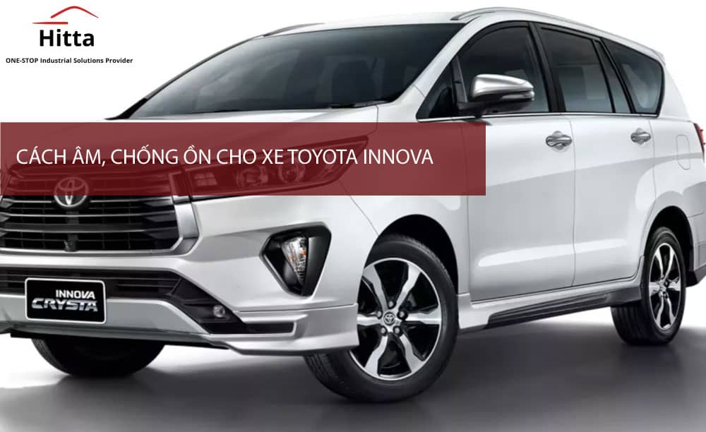 Cách âm chống ồn xe Toyota Innova